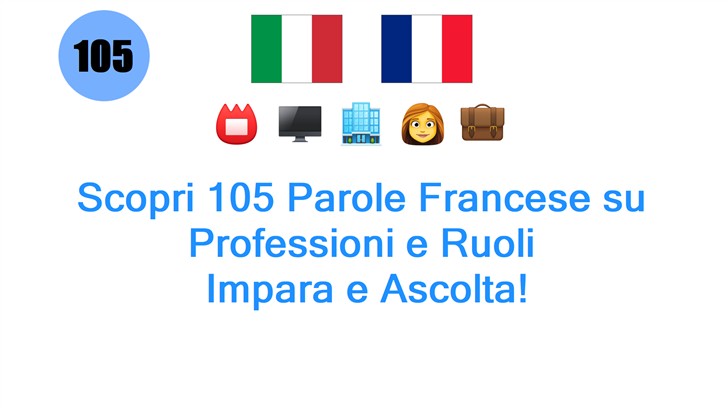 Scopri 105 Parole Francese su Professioni e Ruoli: Impara e Ascolta!